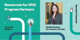 Resources for EPIC City, County, and Community Partners