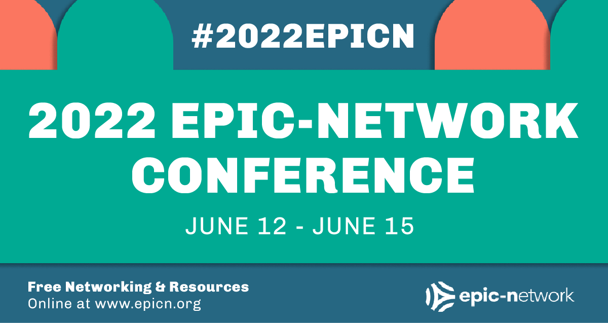 #2022EPICN | 2022 EPIC-Network Conference