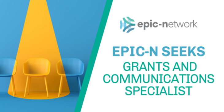 EPIC-N Seeks Grants and Communications Specialist